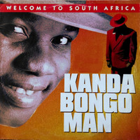 Kanda Bongo Man - Welcome to South Africa