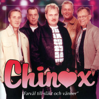 Chinox - Farväl till släkt och vänner