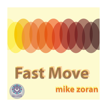 Mike Zoran - Fast Move