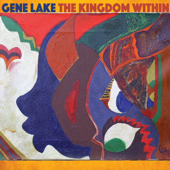 Gene Lake - The Kingdom Within