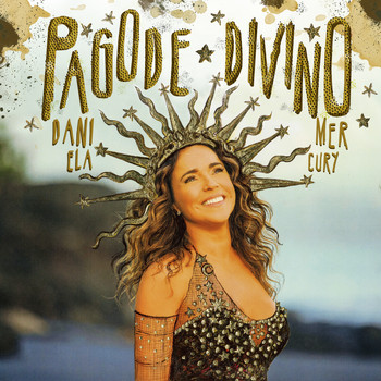 Daniela Mercury - Pagode Divino