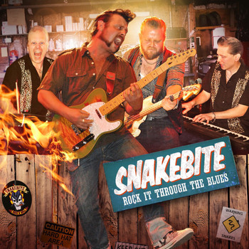Snakebite - Rock It Through the Blues