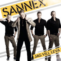Sannex - Jag vill leva