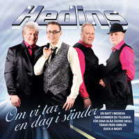 Hedins - Om vi tar en dag i sänder