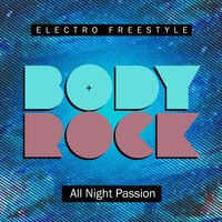 Body Rock - All Night Passion