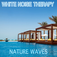 Massage Music & White Noise Therapy - Nature Waves