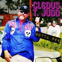 Cledus T. Judd - Gotta Pee