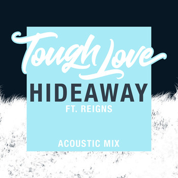 Tough Love - Hideaway