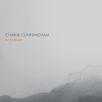Charlie Cunningham - Minimum
