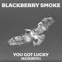 Blackberry Smoke - You Got Lucky (feat. Amanda Shires) [Acoustic Version]