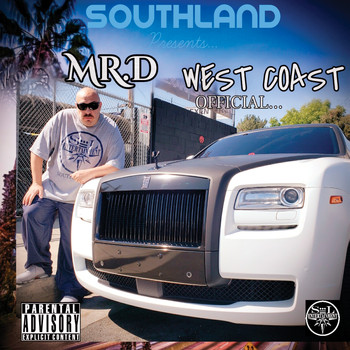 Mister D - West Coast Official... (Explicit)