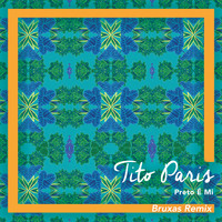 Tito Paris - Preto É Mi (Bruxas Remix)