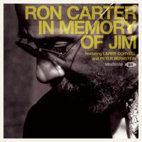 Ron Carter - In Memory Of Jim