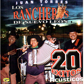 Los Rancheros de Nuevo Leon - 20 Exitos Acusticos