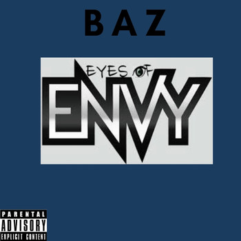 Baz - Eyes Of Envy