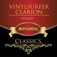 Vinylsurfer - Clarion Remixes (Desperadoz Classics)
