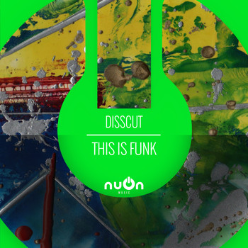 Disscut - This Is Funk