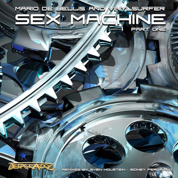Mario De Bellis, Vinylsurfer - Sex Machine, Pt. 1