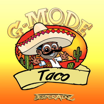 G-Mode - Taco