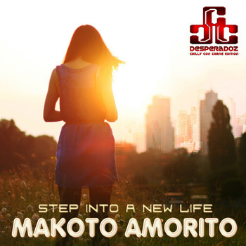 Makoto Amorito - Step into a New Life