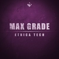 Max Grade - Etnica Tech