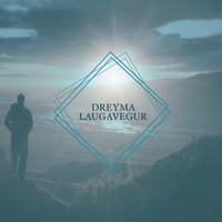 Dreyma - Laugavegur