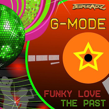 G-Mode - Funky Love / the Past