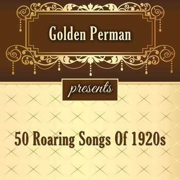 Various Artists - 50 Roaring Songs of 1920s