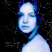 Laura Palmer - Light Years