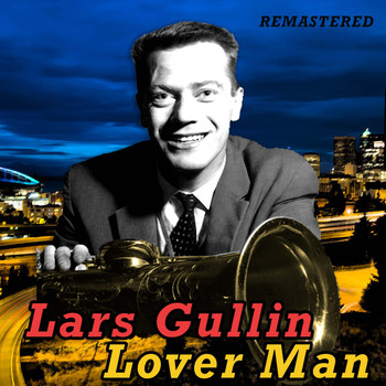 Lars Gullin - Lover Man (Remastered)