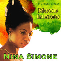 Nina Simone - Mood Indigo (Remastered)