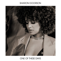 Sharon Doorson - One Of These Days