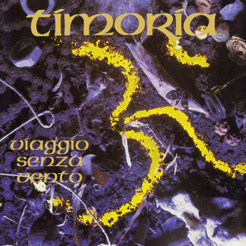 Timoria - Viaggio Senza Vento (25th Anniversary Edition)