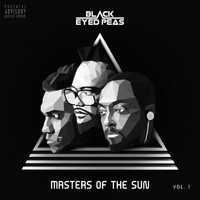 The Black Eyed Peas - MASTERS OF THE SUN VOL. 1 (Explicit)