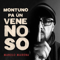 Manolo Mairena - Montuno Pa' un Venenoso