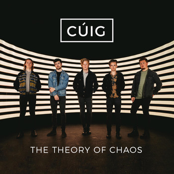 Cúig - The Theory of Chaos