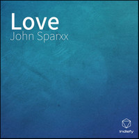 John Sparxx - Love