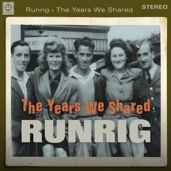 Runrig - The Years We Shared