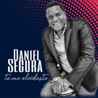 Daniel Segura - Te Me Olvidaste