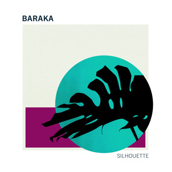 Baraka - Silhouette