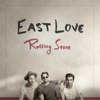 East Love - Rolling Stone