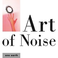 Art Of Noise - One Earth (New Mexico Mix)