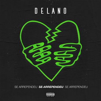Delano - Se arrependeu (Explicit)