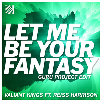 Valiant Kings - Let Me Be Your Fantasy
