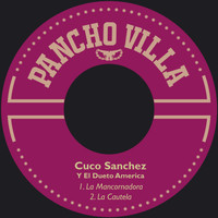 Cuco Sanchez & El Dueto America - La Mancornadora