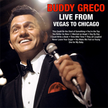 Buddy Greco - Buddy Greco Live From Vegas to Chicago