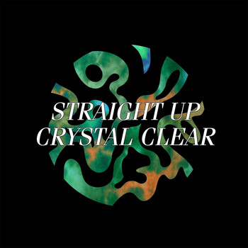 Crystal Clear - Straight Up