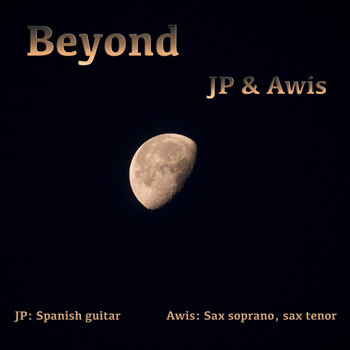 JP & Awis - Beyond