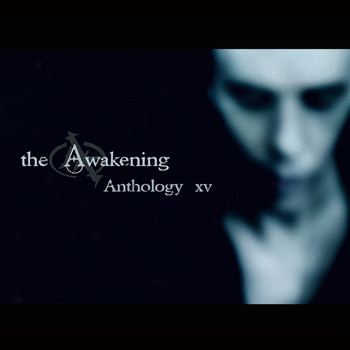 The Awakening - Anthology XV
