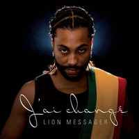Lion Messager - J'ai Changé